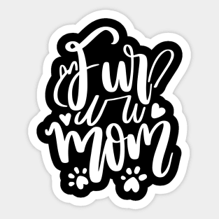 Fur Mom Sticker